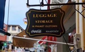 Luggage Storage in Phuket Oldtown（プーケット旧市街の荷物預かり）
